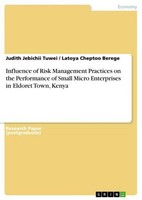 Influence Of Risk Management Practices On The Performance Of Small Micro Enterpr
