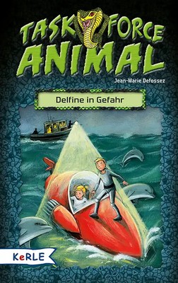 Task Force Animal. Delfine in Gefahr ZUSTAND SEHR GUT