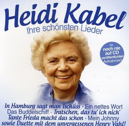 Kabel,Heidi Heidi Kabel-Ihre Schönsten Lieder (CD)