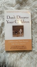 Don't Divorce Your Children - Sammons, William