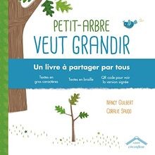 Petit-Arbre veut grandir, un livre à partager par tous | Buch | Zustand sehr gut