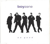 Boyzone - So Good - Cd - 71 - E1177Z