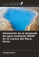 George Osoro | SimulacióN De La Demanda De Agua Mediante Weap En La Cuenca...