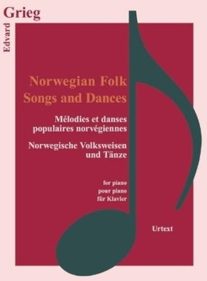 Edvard Grieg Norwegian Folk Songs and Dances (Paperback) Classical Sheet Music