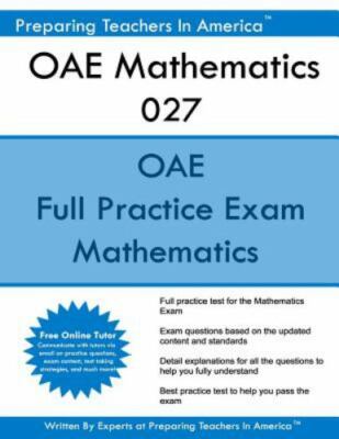 Oae Mathematics 027 : Oae Math, Paperback by Preparing Teachers in America (C...