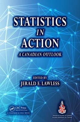 Statistics in Action : A Canadian Outlook, Hardcover by Lawless, Jerald F. (E...