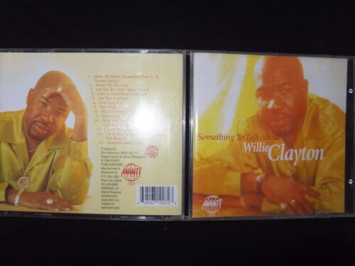 CD WILLIE CLAYTON / SOMETHING TO TALK ABOUT / - Photo 1/1