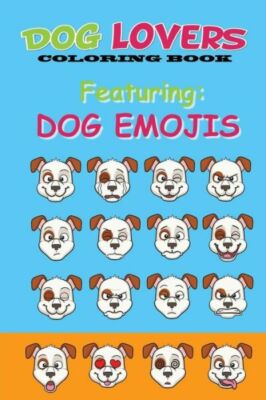 Dog Lovers Coloring Book: Featuring Dog Emojis