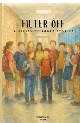 Filter Off by Mahi Seth Paperback Book