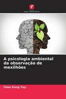 Chee Kong Yap | A Psicologia Ambiental Da ObservaçãO De MexilhõEs | Taschenbuch
