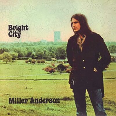 Miller Anderson : Bright City CD Expanded  Remastered Album (2023) ***NEW***