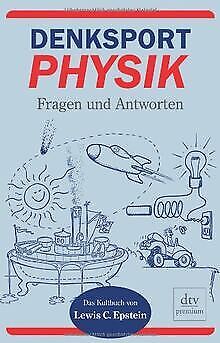 Denksport-Physik: Fragen und Antworten von Lewis C.... | Buch | Zustand sehr gut - Lewis C. Epstein