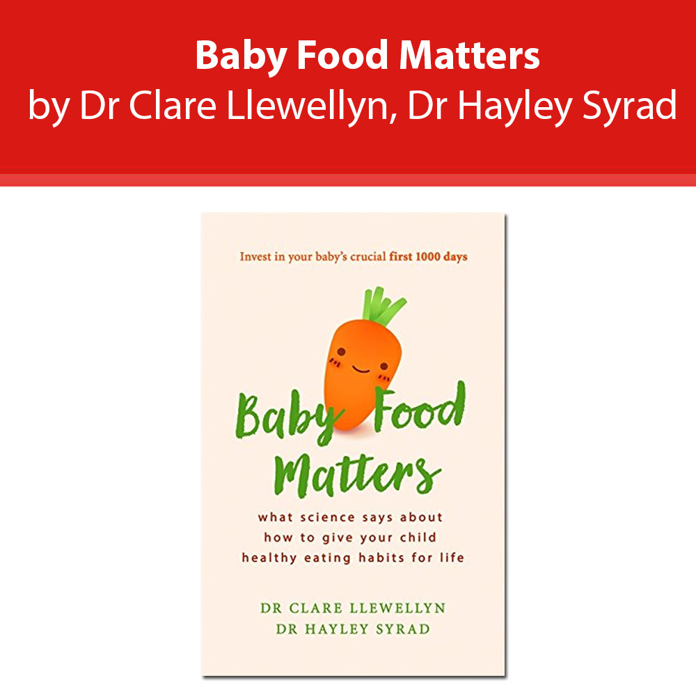 Baby Food Matters: What science says about how to give your child healthy eating