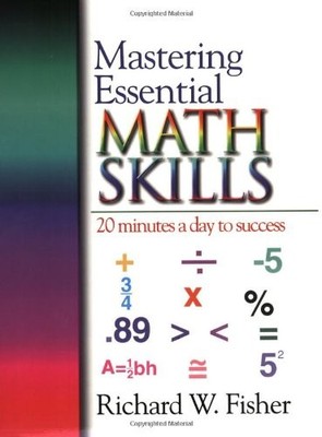 Mastering Essential Math Skills: 20 Minutes a Day to Success (for grades 6-8...