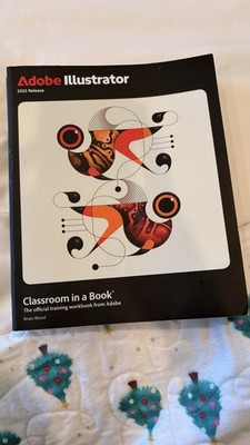 Adobe Illustrator Classroom in a Book 2025 Release (Paperback or Softback)