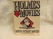 Holmes of the Movies : The Screen Career of Sherlock Holmes David