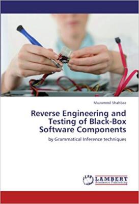 Muzammil Shahbaz - Reverse Engineering and Testing of Black-Box Softwa - X555z