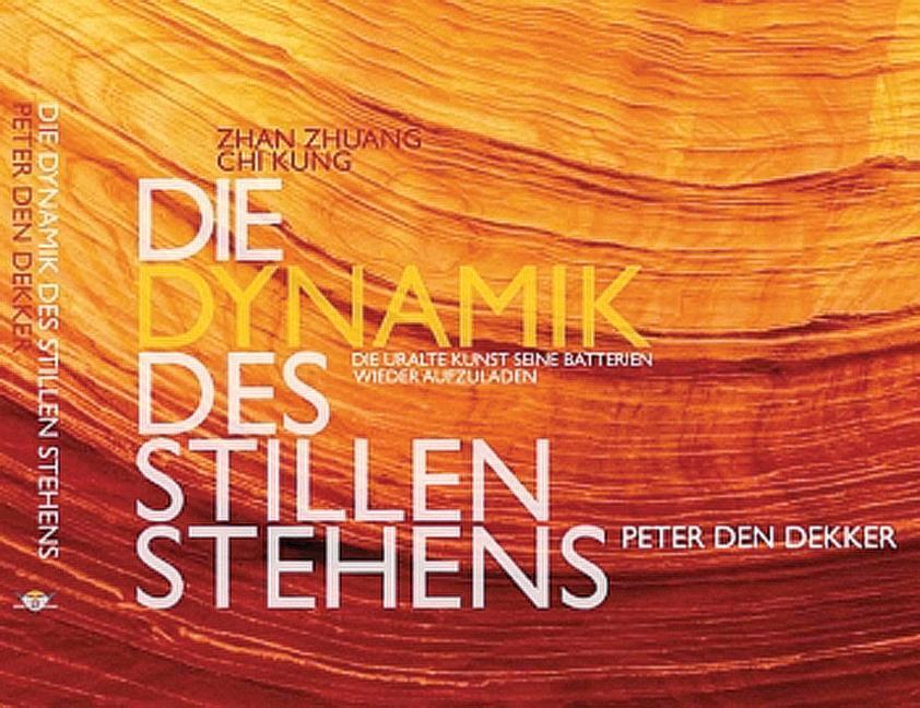 Thumbnail - Peter Den Dekker | Die Dynamik Des Stillen Stehens | Buch | Deutsch