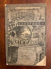 1885 Historical & Descriptive Review North Carolina Manufacturing Industries, NC
