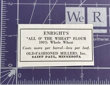 ENRIGHT'S ALL O THE WHEAT FLOUR OLD-FASHIONED MILLERS ST PAUL MN   1939 PRINT AD