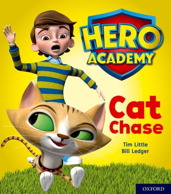 Hero Academy: Oxford Level 1, Lilac Book Band: Cat Chase by Tim Little