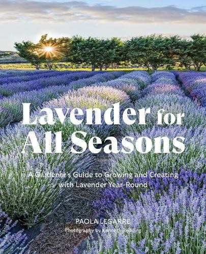 Lavender for All Seasons: A Gardener's Guide to. Legarre, Paola-Paola-Legarr** - Image 4