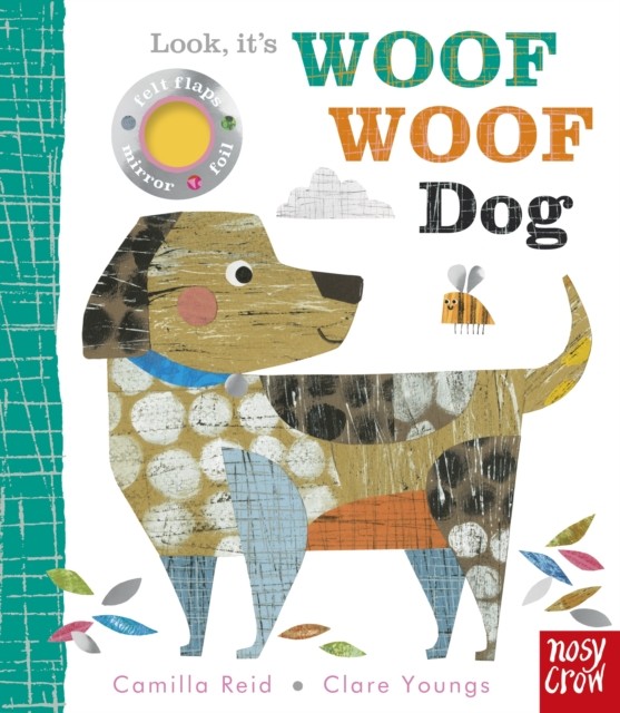 Look, it's Woof Woof Dog by Camilla  Reid (Board book)