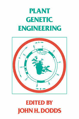 Plant Genetic Engineering Dodds Hardback Cambridge University Press