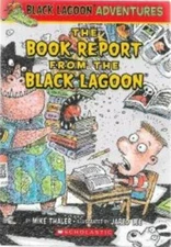 The Book Report from the Black Lagoon by Jared D. Lee and Mike Thaler (Trade...