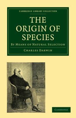 Origin of Species : By Means of Natural Selection, or the Preservation of Fav...