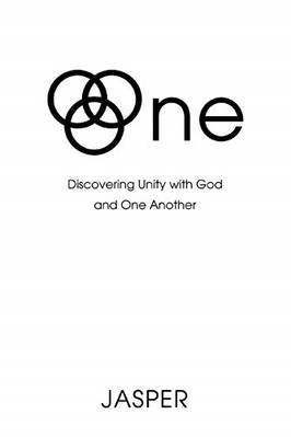 One: Discovering Unity with God and One Another - Paperback / softback NEW Jaspe
