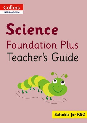 Collins International Science Foundation Plus Teacher's Guide | Arabella Koopman