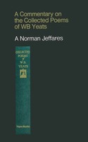 A. Norman Jeffares | A Commentary On The Collected Poems Of W. B. Yeats | Buch