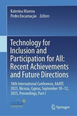 Technology for Inclusion and Participation for All: Recent Ac... - 9783032016270