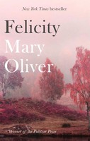 Felicity | Mary Oliver | Englisch | Taschenbuch | 96 S. | 2018 | Yen Press