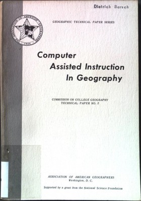 Computer Assisted Instruction In Geography. Commission on college Geography Tech