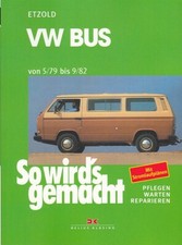 VW Bus T3 1979-82 Reparaturanleitung So wirds gemacht/Etzold Reparatur-Handbuch