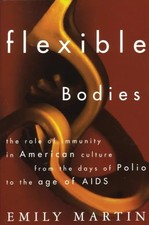 Flexible Bodies by Emily Martin Paperback Penguin Random House LL
