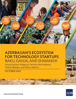 Asian Development Ba - Azerbaijan's Ecosystem for Technology Startups- - X555z