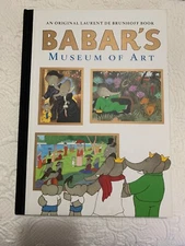 Babar's Museum of Art by Laurent de Brunhoff (2003, Hardcover)