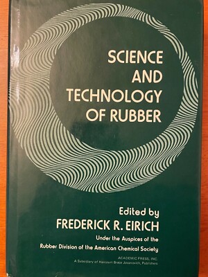 Science and Technology of Rubber Hardcover F. R. Eirich