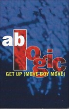 1992 POP DANCE CASSETTE SINGLE: AB LOGIC - GET UP (MOVE BOY MOVE) 7" MIX + ALBUM
