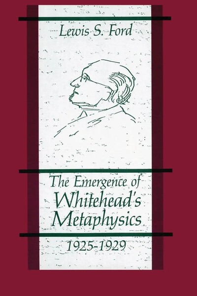 The Emergence Of Whitehead's Metaphysics, 1925-1929 Lewis S. Ford Taschenbuch-image