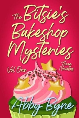 Abby Byne Red Cat Cozies The Bitsie's Bakeshop Mysteries (Taschenbuch)