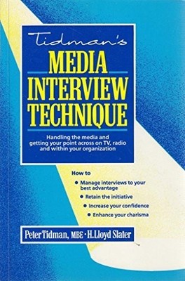 Tidman's Media Interview Techniques..., Slater, H.Lloyd