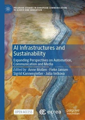 AI Infrastructures and Sustainability: Expanding Perspectives on Automation, Com