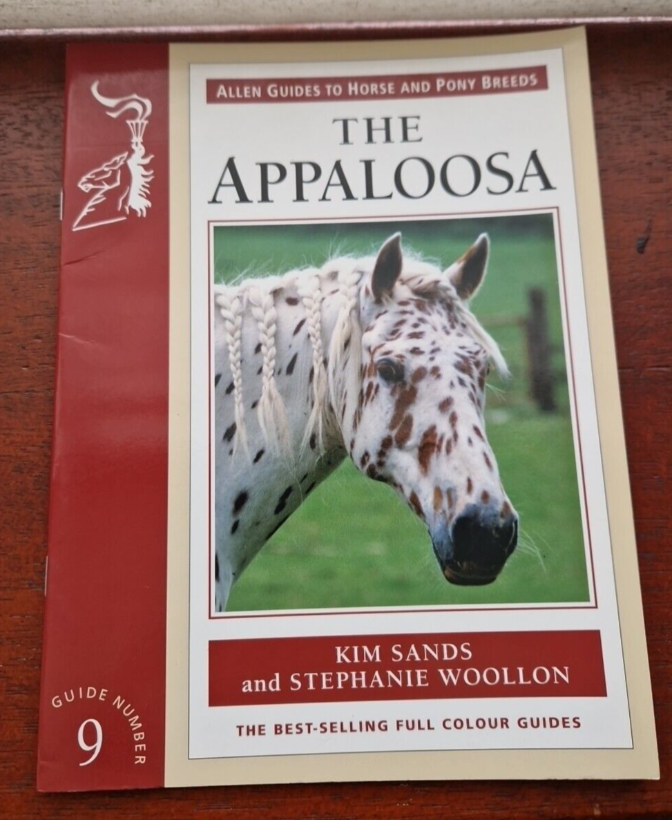Allen Guides to Horse & Pony Breeds No. 9 The Appaloosa Kim Sands Woollon horses