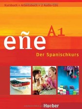 eñe A1. Der Spanischkurs / Kurs- und Arbeitsbuch mit 2 Audio-CDs
