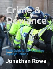 Crime & Deviance: Study Guide for OCR Sociology Paper 3B Op... by Rowe, Jonathan