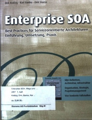 Enterprise SOS: Wege und Best Practices für Serviceorientierte Architekturen. Kr